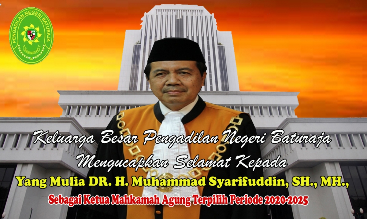 Selamat Kepada YM. DR. H. Muhammad Syarifuddin, SH., MH., Sebagai Ketua Mahkamah Agung Terpilih Periode 2020-2025