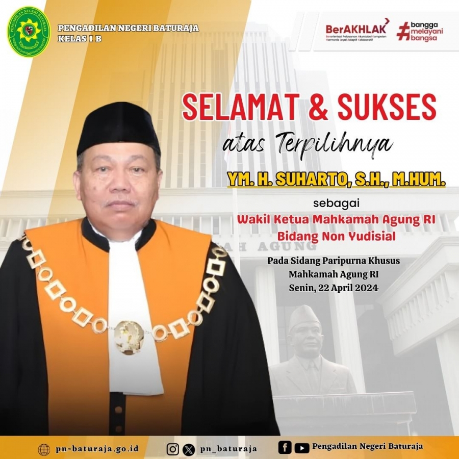 Selamat &amp; Sukses Atas Terpilihnya YM.H .SUHARTO, S.H;M.HUM. Sebagai Wakil Ketua Mahkamah Agung RI Bidang Non Yudisial