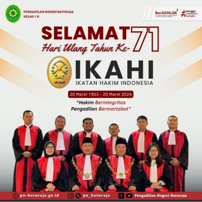 Selamat Hari Ulang Tahun ke-71 Ikatan Hakim Indonesia (IKAHI) 20 Maret 2024 