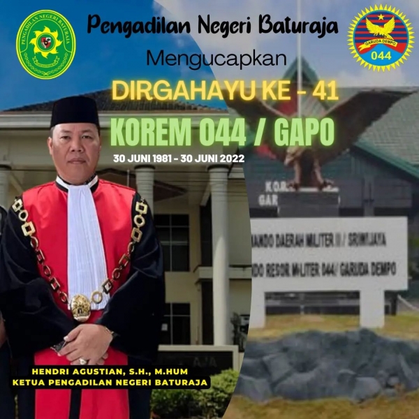 Pengadilan Negeri Baturaja Mengucapkan Dirgahayu Ke-41 Korem 044 / Gapo