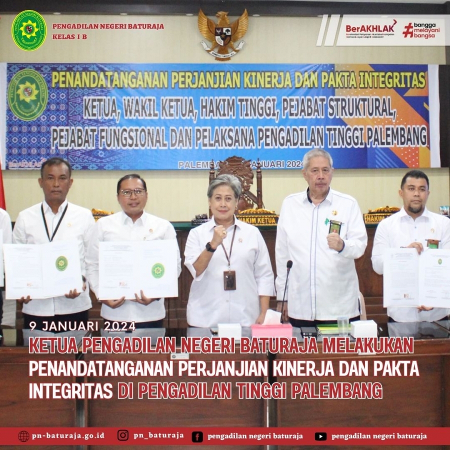 Ketua Pengadilan Negeri Baturaja Melakukan Penandatanganan Perjanjian Kinerja dan Pakta Integritas di Pengadilan Tinggi Palembang